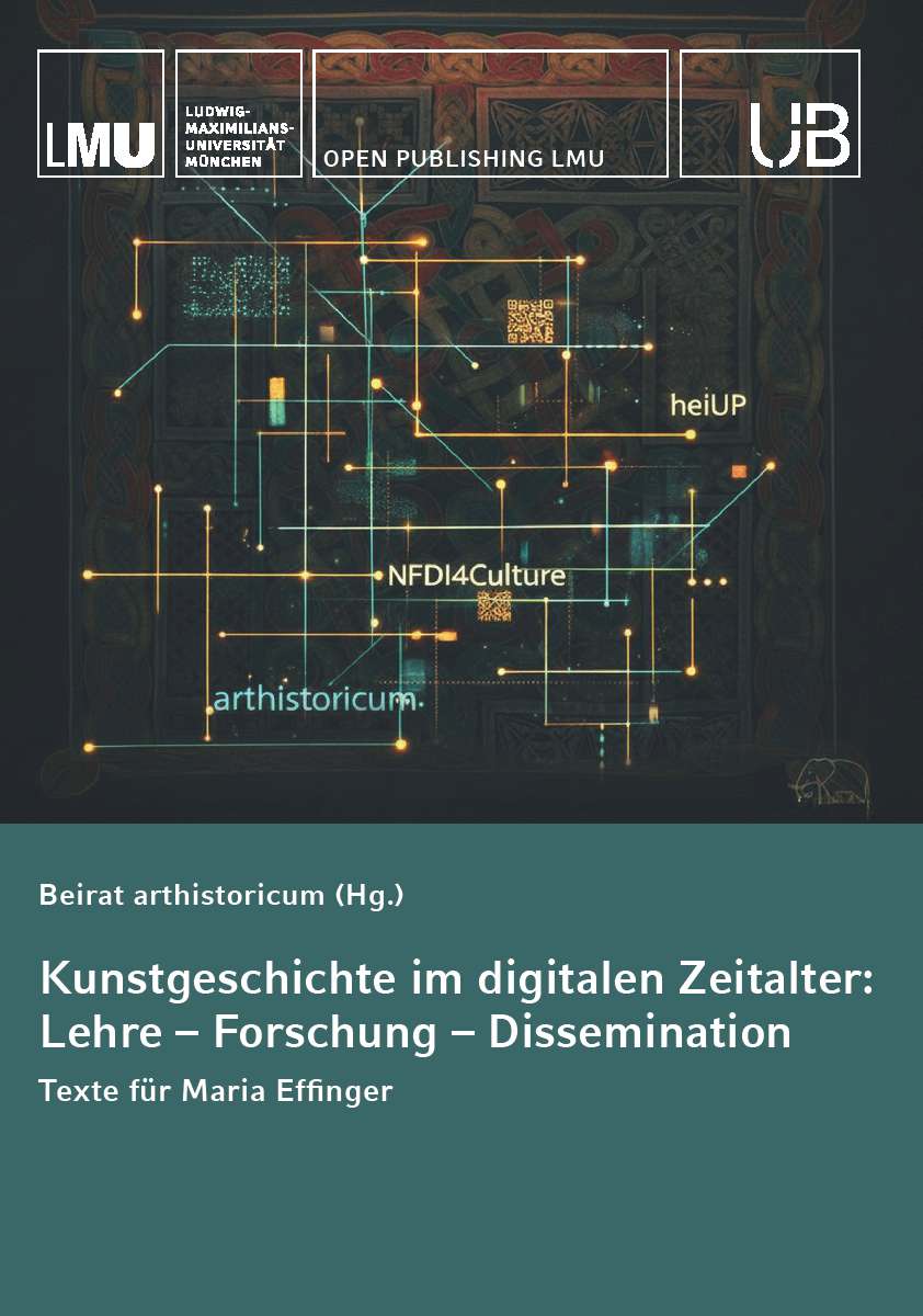 Coverbild des Buchs Kunstgeschichte im digitalen Zeitalter: Lehre – Forschung – Dissemination